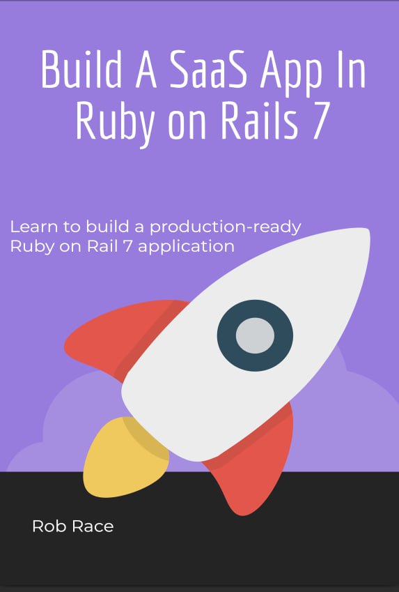 Build A SaaS App in Rails 7