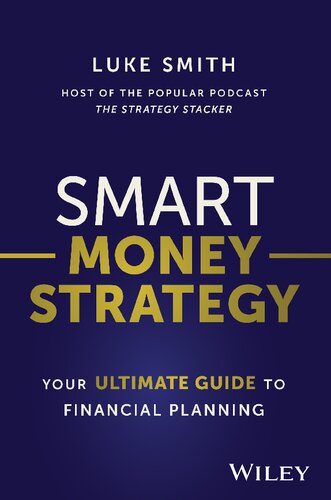 Smart Money Strategy: Your Ultimate Guide to Finan