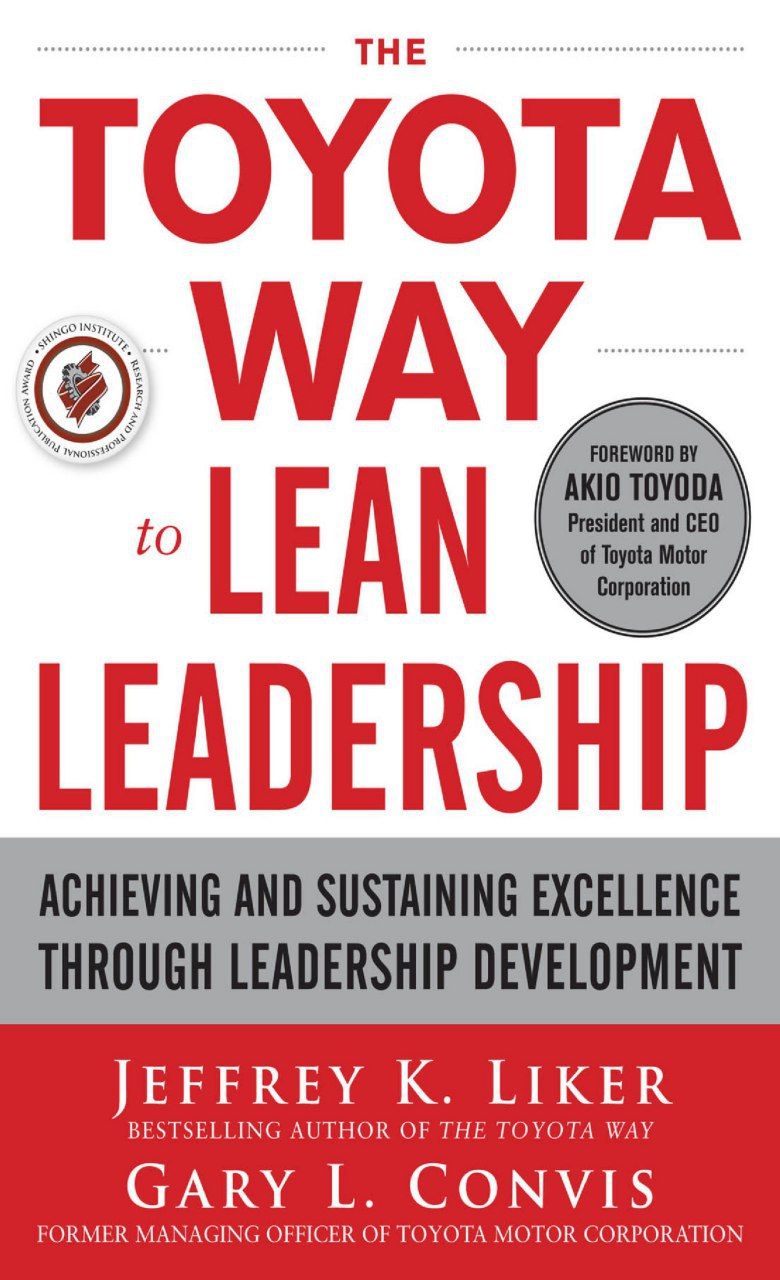 The Toyota Way to Lean Leadership