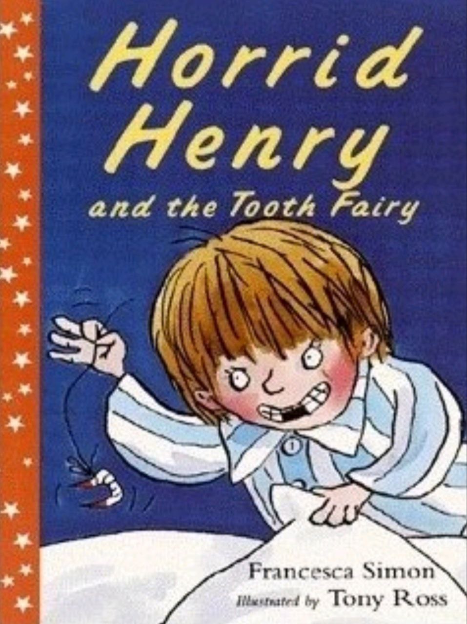 Horrid Henry tricks the Tooth fairy