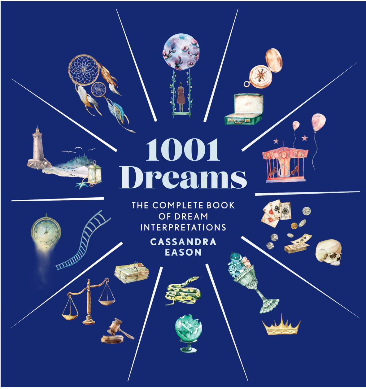 1001 Dreams: The Complete Book of Dream