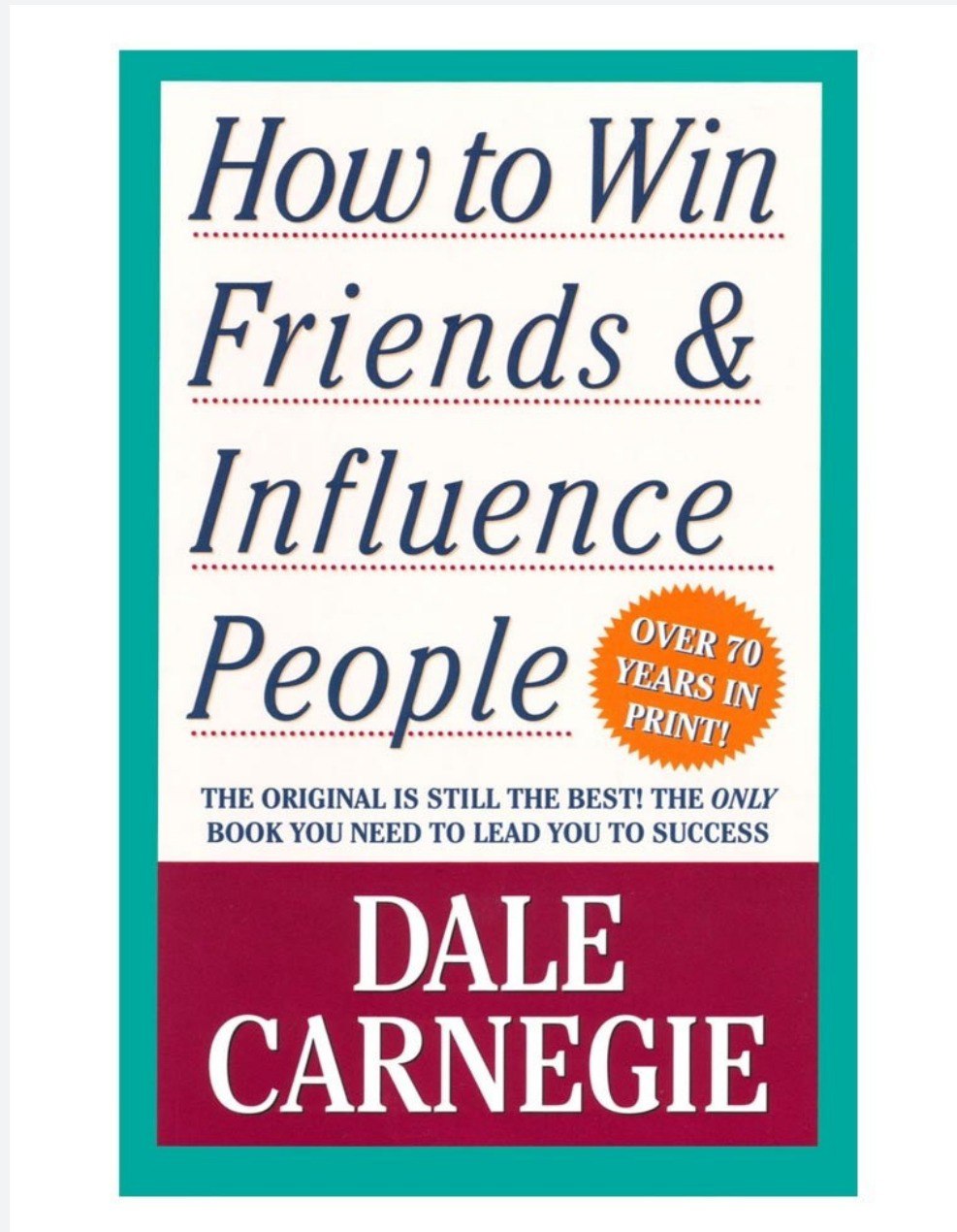 How To Win Friends and Influence People