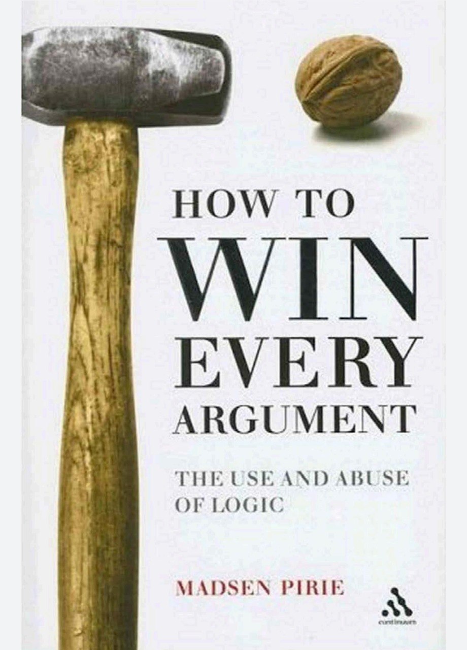 How to Win Every Argument