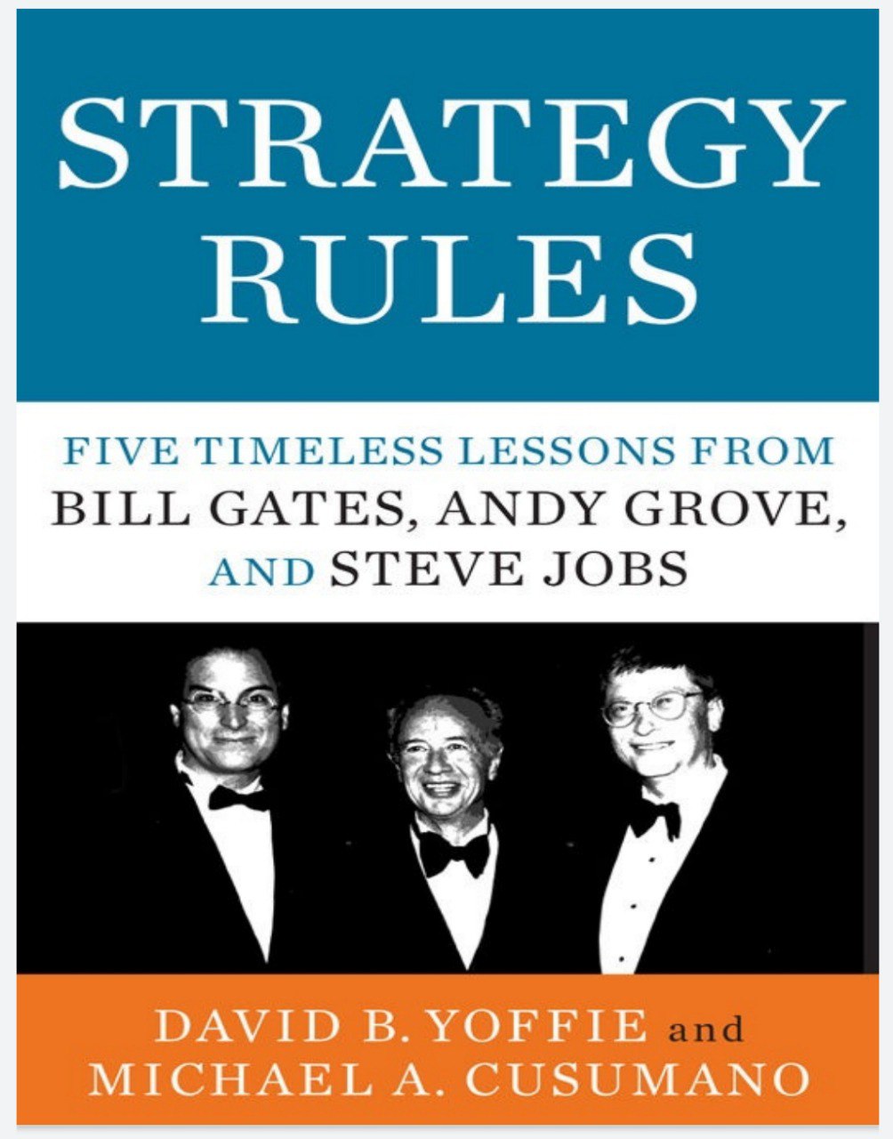 Strategy Rules_ Five Timeless Lessons