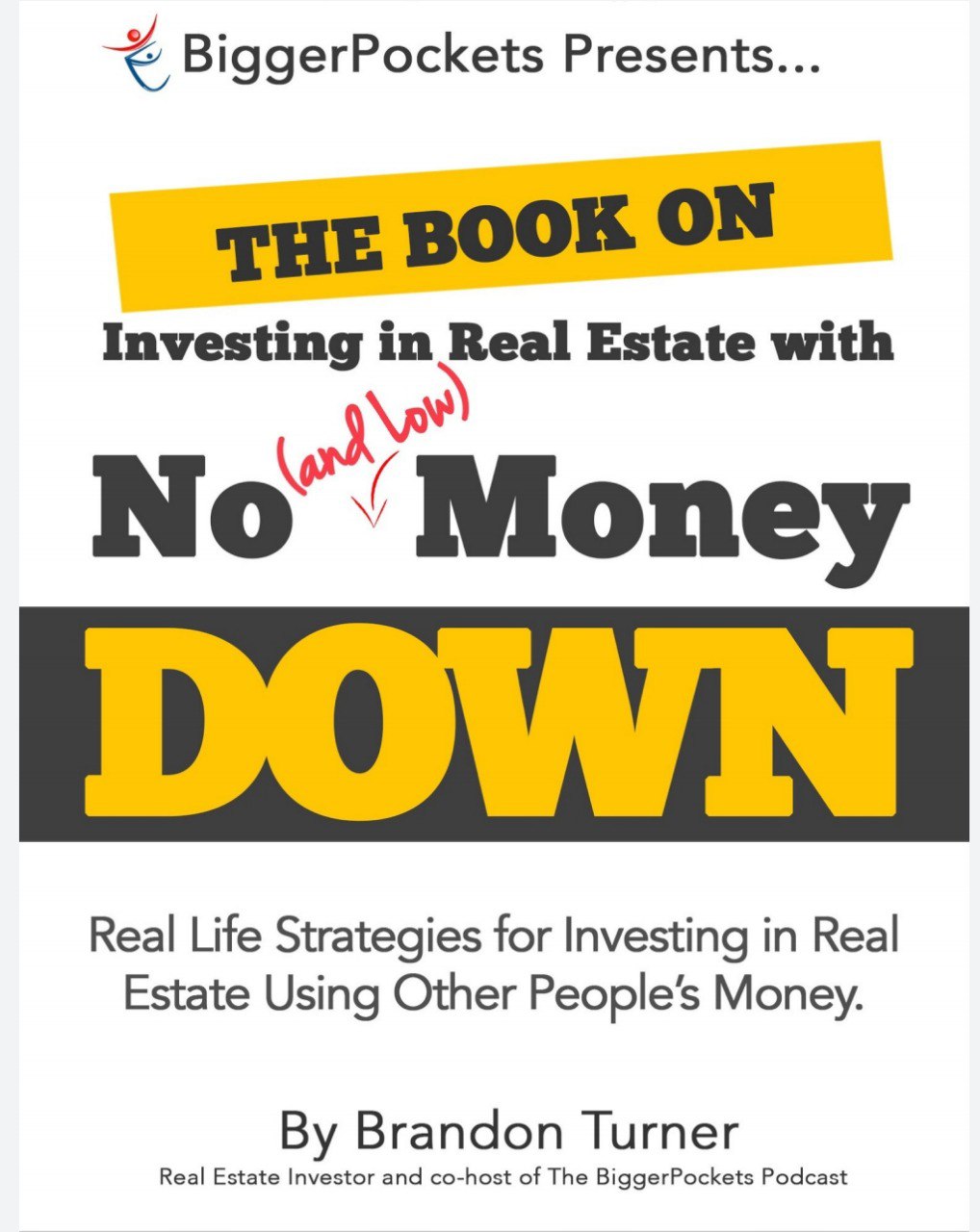 The Book on Investing in Real Estate.