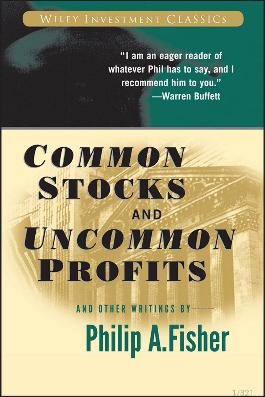 Common Stocks and Uncommon Profits by Philip A. Fi