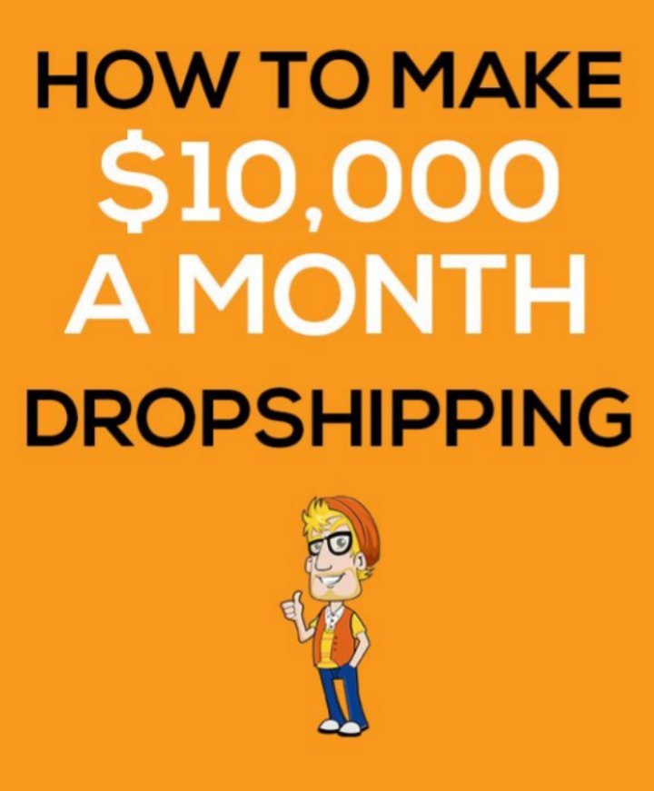 How to Make $10,000 a Month Dropshipping
