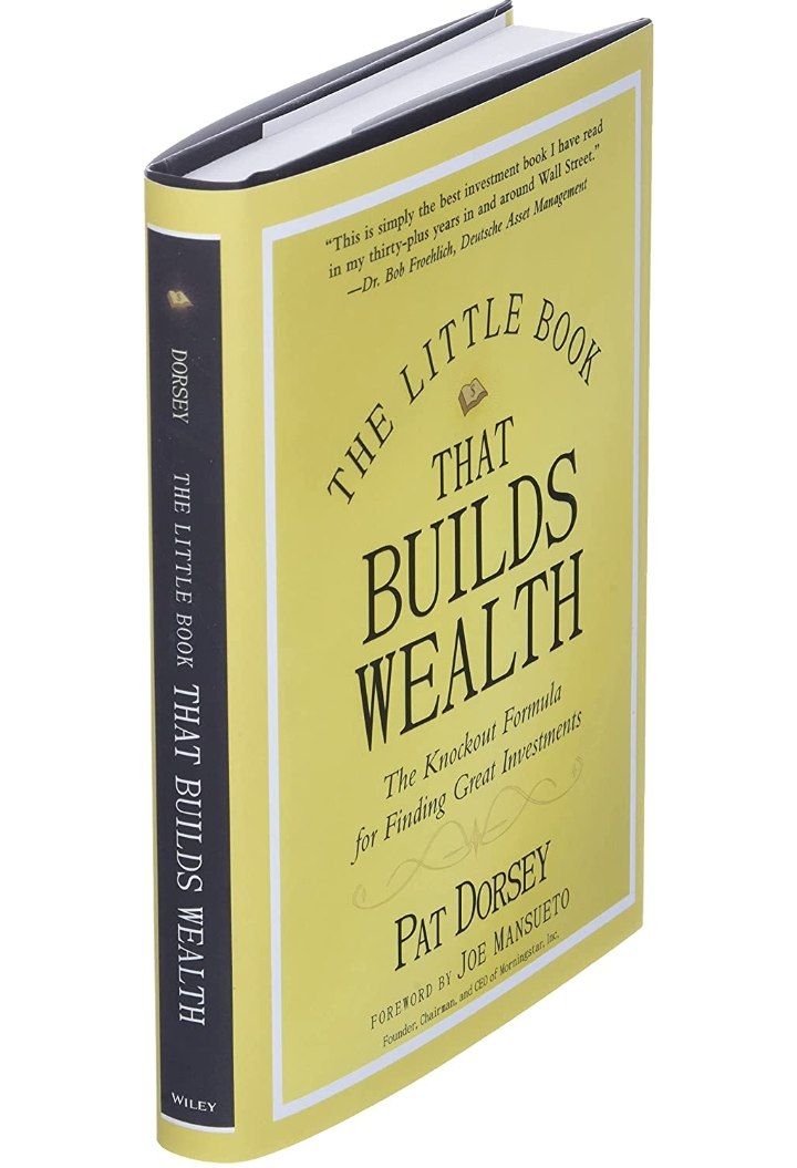 The Little Book That Builds Wealth by Pat Dorsey