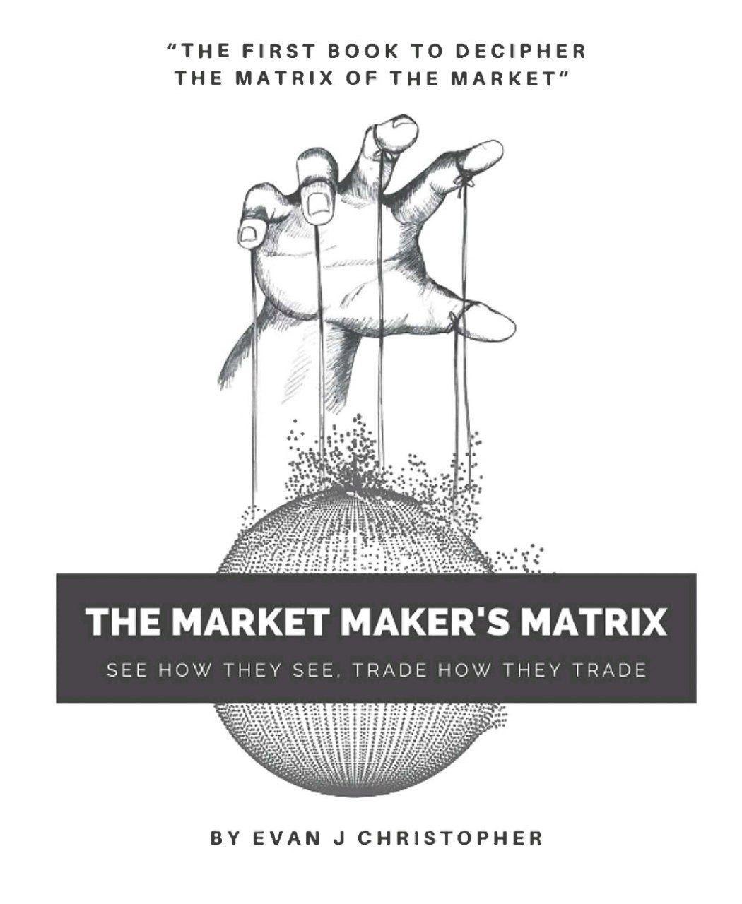 The Market Maker’s Matrix